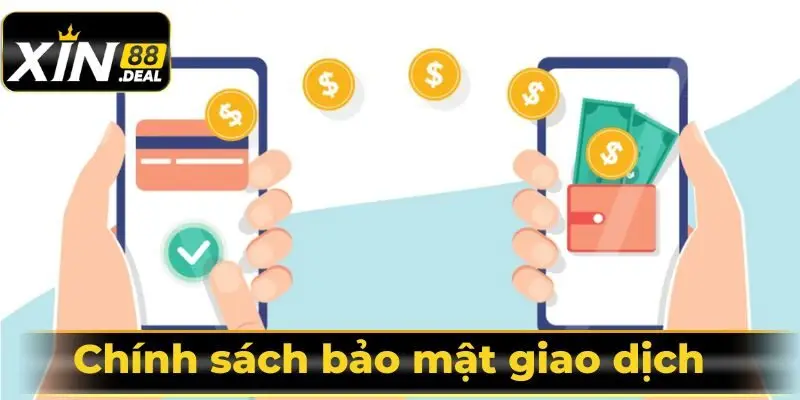 chinh-sach-bao-mat-cac-noi-dung-giao-dich